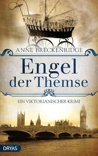 Engel der Themse: Ein viktorianischer Krimi (Baker Street Bibliothek) von Dryas Verlag